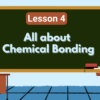 All About Chemical Bonding